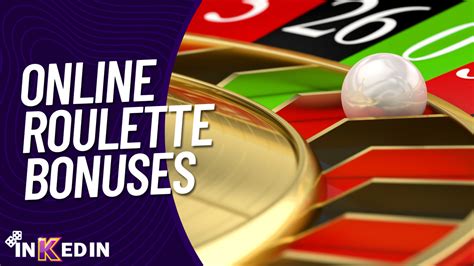 roulette bonus|Best Online Roulette Bonuses .
